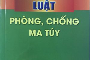 Điểm mới của Luật Phòng, chống ma túy năm 2021