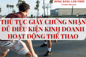 Thủ tục giấy chứng nhận đủ điều kiện kinh doanh hoạt động thể thao