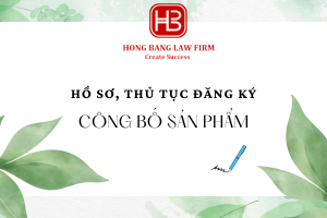 Chi tiết hồ sơ, thủ tục công bố sản phẩm