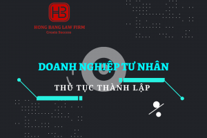 Thủ tục thành lập doanh nghiệp tư nhân