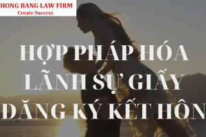 Thủ tục hợp pháp hóa lãnh sự giấy đăng ký kết hôn