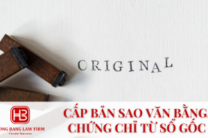 Cấp bản sao văn bằng, chứng chỉ từ sổ gốc