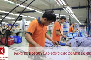 Đăng ký nội quy lao động cho doanh nghiệp