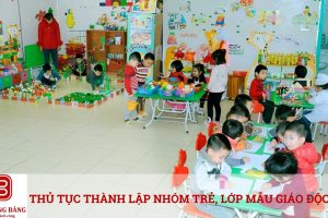 Thủ tục thành lập nhóm trẻ, lớp mẫu giáo độc lập